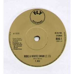  T REX   RIDE A WHITE SWAN   7 VINYL / 45 T REX Music