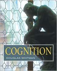 Cognition, (0471715662), R. Douglas Whitman, Textbooks   Barnes 
