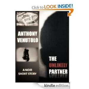 THE UNLIKELY PARTNER Anthony Venutolo  Kindle Store