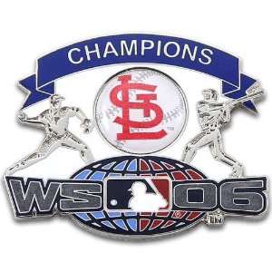    St. Louis Cardinals 2006 World Series Champs Pin