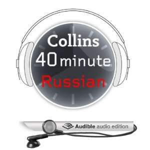Russian in 40 Minutes Learn to speak Russian in minutes with Collins 