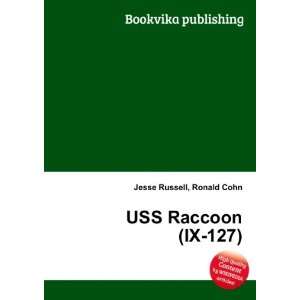  USS Raccoon (IX 127) Ronald Cohn Jesse Russell Books