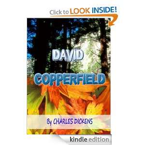 David Copperfield  Classics Book with History of Author (Annotated 