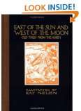 East of the Sun and West of the Moon Old Tales from the North (Calla 