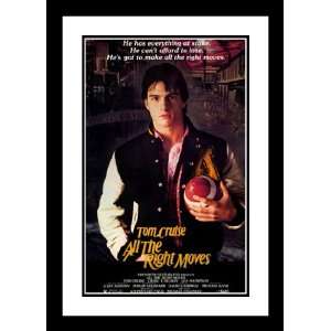  All the Right Moves 32x45 Framed and Double Matted Movie 