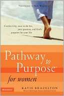   Pathway to Purpose for Women Connecting Your To Do 