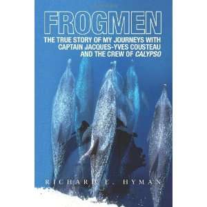   Cousteau and the Crew of Calypso [Paperback] Richard E. Hyman Books
