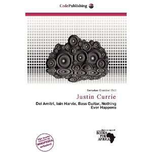  Justin Currie (9786138447665) Barnabas Cristóbal Books