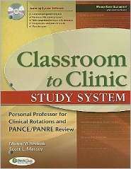 Classroom to Clinic Study System Personal Professor for Clinical 