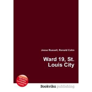  Ward 19, St. Louis City Ronald Cohn Jesse Russell Books