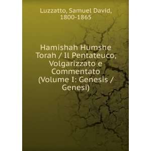   Commentato (Volume I Genesis / Genesi) Samuel David, 1800 1865