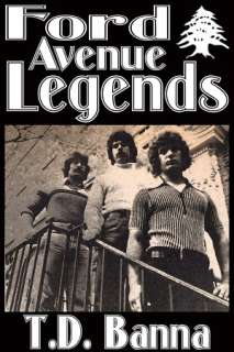   Ford Avenue Legends by T.D. Banna, Tony Banna  NOOK 