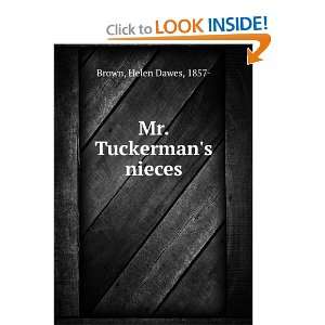  Mr. Tuckermans nieces, Helen Dawes Brown Books