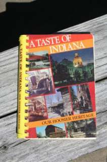 Taste of INDIANA Our Hoosier Heritage Cookbook by The American 