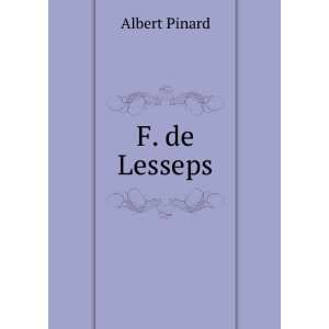  F. de Lesseps Albert Pinard Books