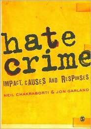 Hate Crime Impact, Causes and Responses, (1412945682), Neil 