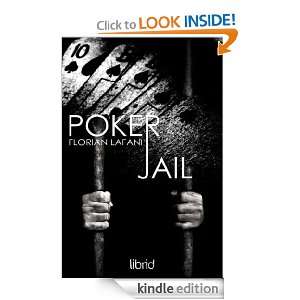 Poker Jail (French Edition) Florian Lafani  Kindle Store