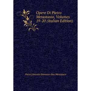    20 (Italian Edition) Pietro [Antonio Domenico Buo Metastasio Books