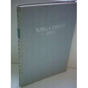  Nanga Parbat 1st Edition Signed by Sir John Hunt 