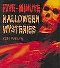   Minute Halloween Mysteries by Ken Weber (2007, Hardcover) mini version