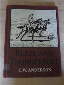 Blaze and Thunderbolt C.W. Anderson First Printing  