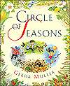   The Circle of Seasons by Gerda Muller, Penguin Group 