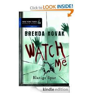 Watch Me   Blutige Spur (German Edition) Brenda Novak, Maria Poets 