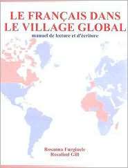 Le Francais Dans le Village Global Manuel de Lecture et DEciture 