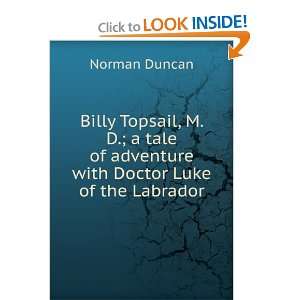   of adventure with Doctor Luke of the Labrador Norman Duncan Books
