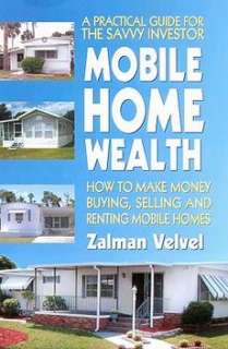Mobile Home Wealth How to Make Money Buying, Selling a 9780757002373 