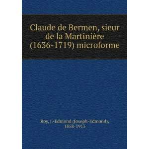   1636 1719) microforme J. Edmond (Joseph Edmond), 1858 1913 Roy Books