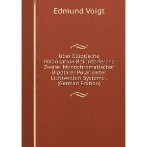   Lichtwellen Systeme . (German Edition) Edmund Voigt Books