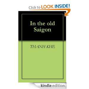   old Saigon THANH KHE, HONG SEN, VUONG TRAN  Kindle Store