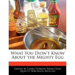   Didnt Know About the Mighty Egg (9781276188159) Laura Vermon Books
