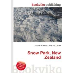  Snow Park, New Zealand Ronald Cohn Jesse Russell Books