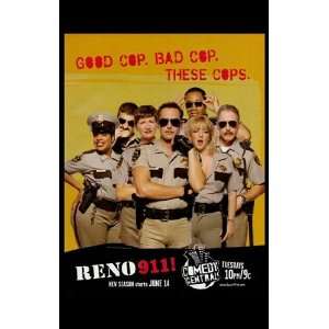  Reno 911 by Unknown 11x17