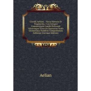   Comprehensis Editione (German Edition) (9785874390334) Aelian Books