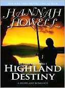   Highland Destiny by Hannah Howell, Kensington 