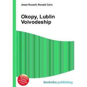  Okopy, Lublin Voivodeship Ronald Cohn Jesse Russell 