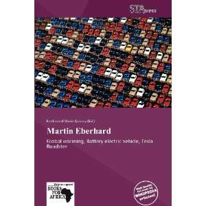    Martin Eberhard (9786136254166) Ferdinand Maria Quincy Books