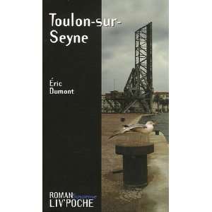  toulon sur seyne (9782844970770) Eric Dumont Books