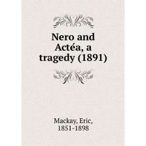   tragedy (1891) (9781275145481) Eric, 1851 1898 Mackay Books