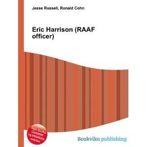    Eric Harrison (RAAF officer) Ronald Cohn Jesse Russell Books