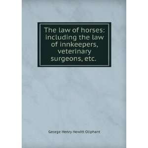  The law of horses including the law of innkeepers 