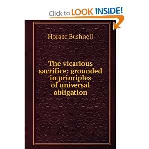  The vicarious sacrifice, grounded in principles of 