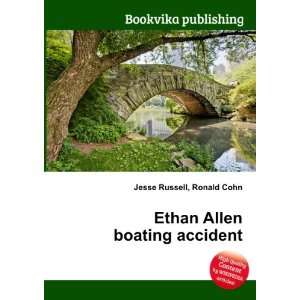    Ethan Allen boating accident Ronald Cohn Jesse Russell Books