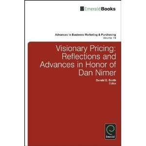  Visionary Pricing Reflections and Advances in Honor of 