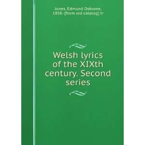  Welsh lyrics of the XIXth century. Second series Edmund 