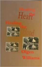 Healing the Heart Healing the Hood, (1557533792), Olgen Williams 
