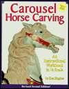   Carousel Horse Carving An Instructional Workbook in 